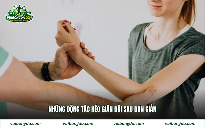 Những động tác kéo giãn đùi sau đơn giản