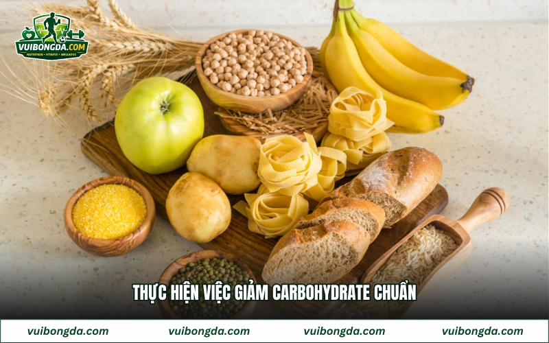 Thực hiện việc giảm carbohydrate chuẩn
