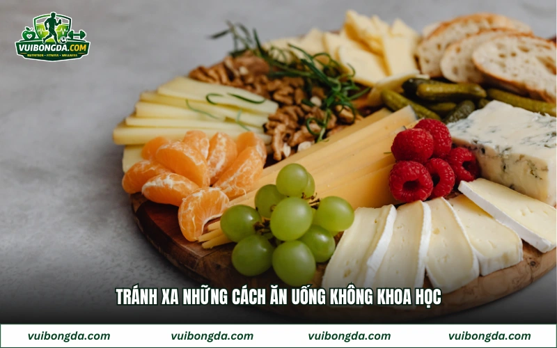 Tránh xa những cách ăn uống không khoa học